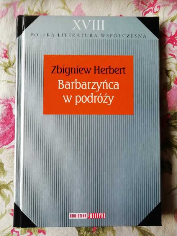 Barbarzyńca w podróży Zbigniew Herbert