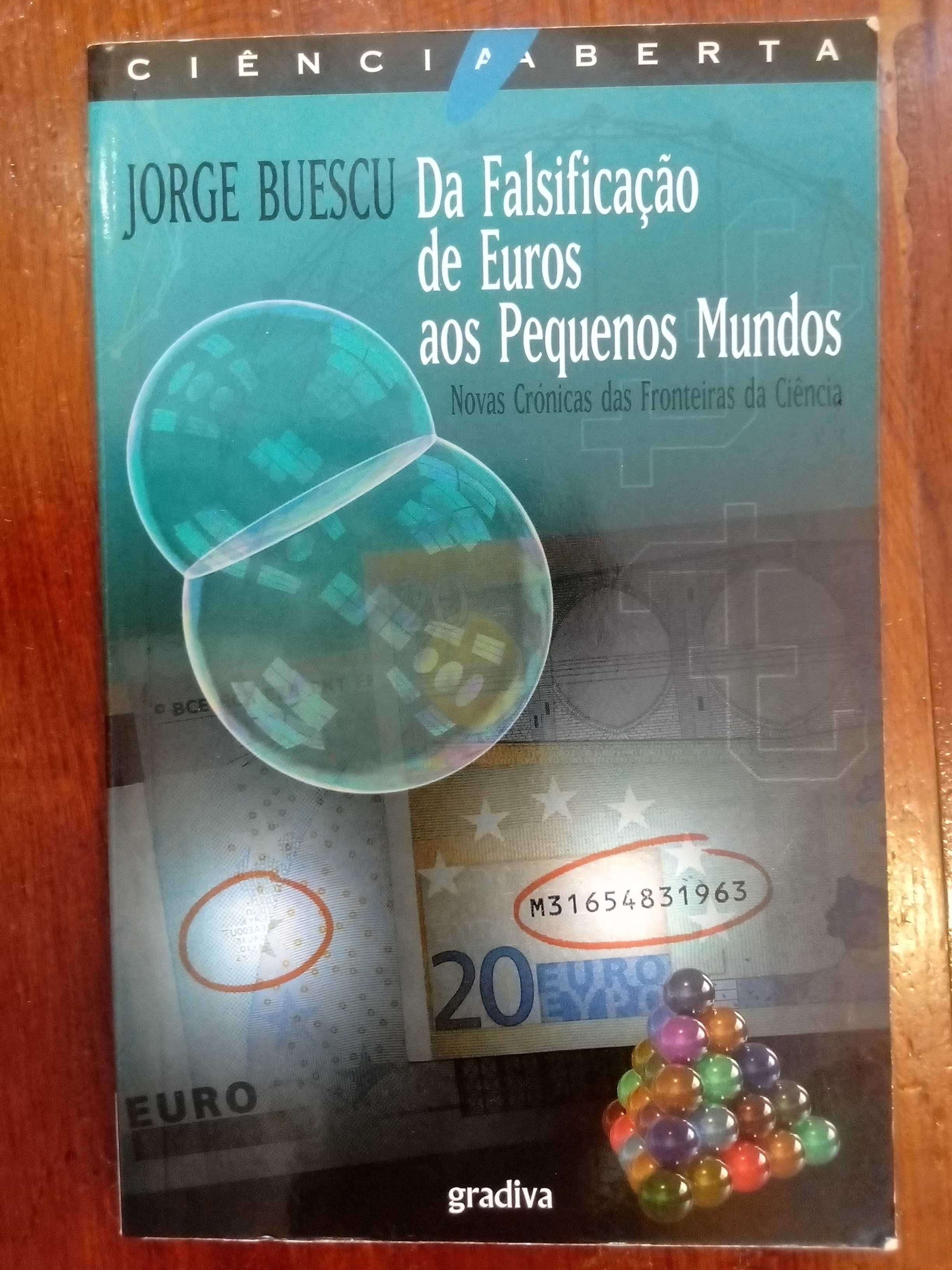 Jorge Buescu - Da falsificação de Euros aos Pequenos Mundos