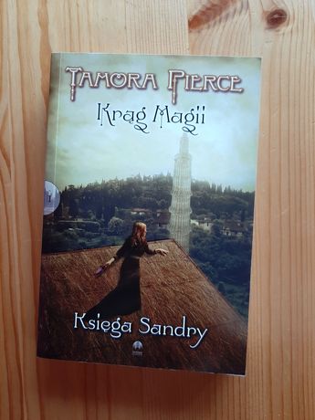 Książka fantasy Krąg magii. Tom 1. Księga Sandry - Tamora Pierce NOWA
