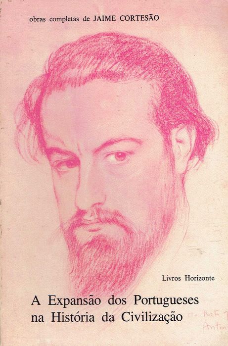 3808	
A expansão dos portugueses na história 
Jaime Cortesão.