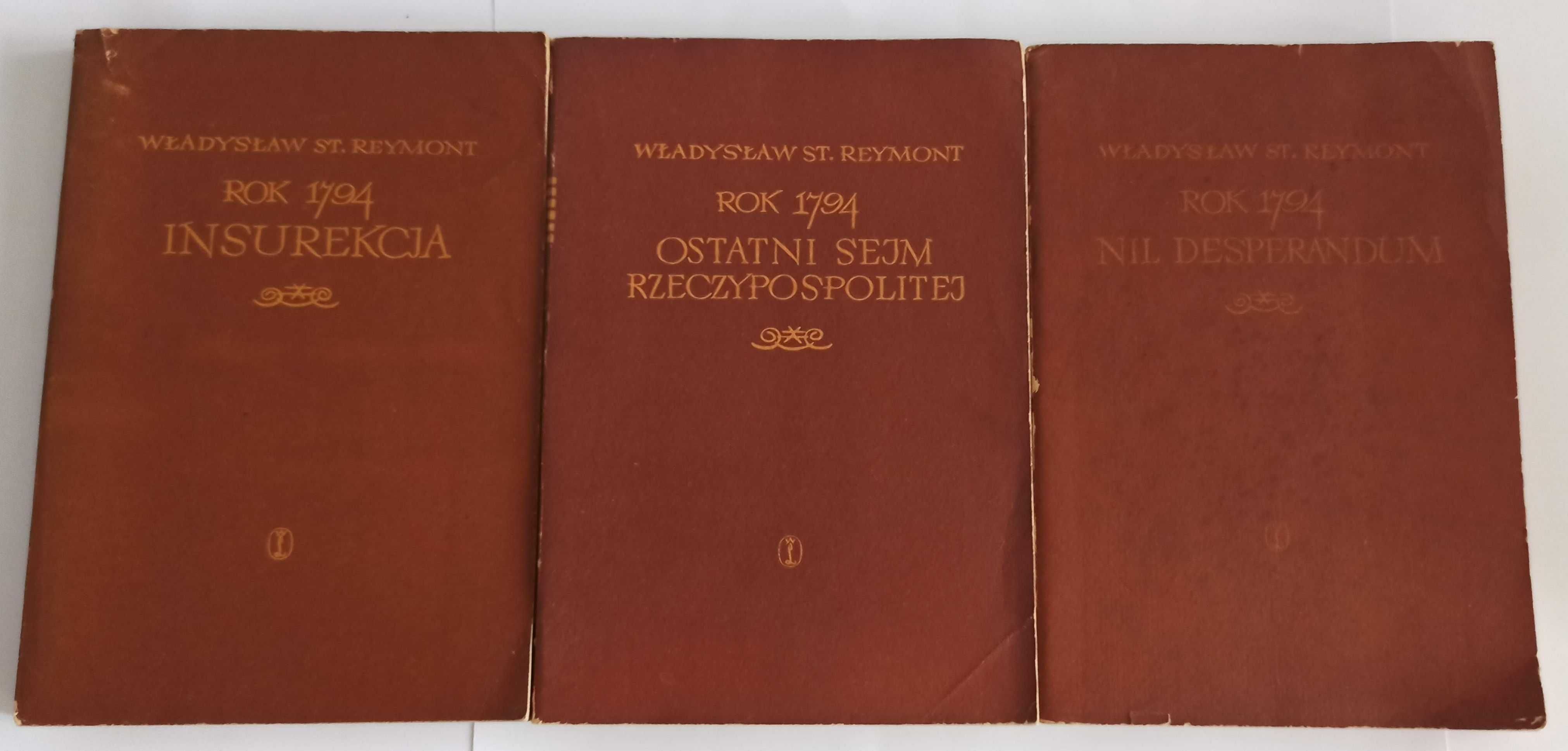 Władysław Reymont Rok 1974 trylogia 3 tomy Ostatni sejm Nil Insurekcja