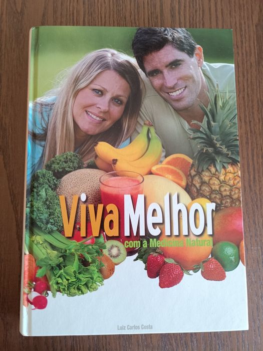 Viva Melhor com a medicina natural