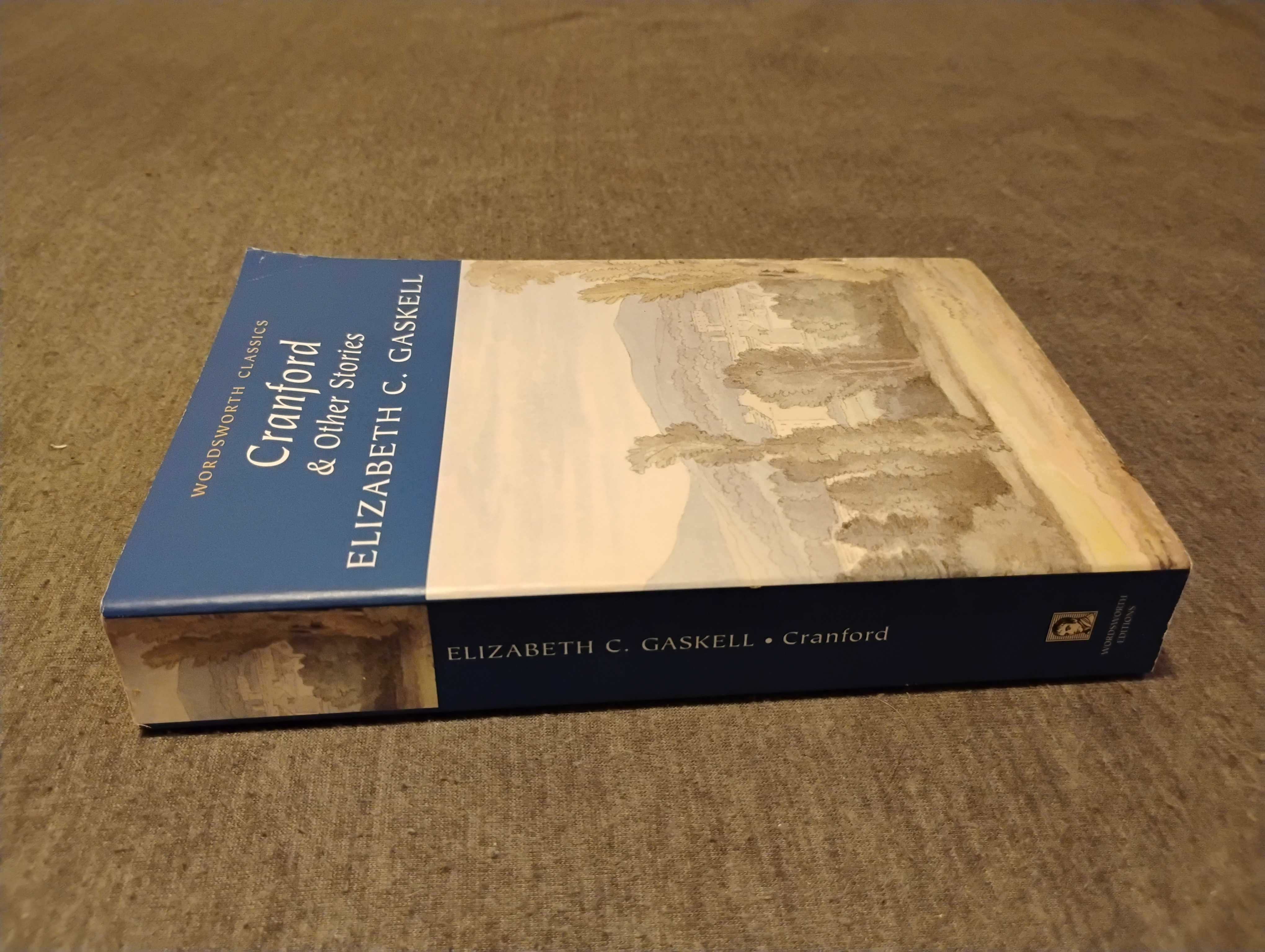 Elizabeth Gaskell - Cranford & Other Stories