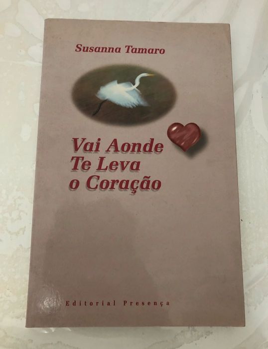 Livro Vai Aonde te Leva o Coração - Susanna Tamaro