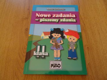 Nowe zadania - piszemy zdania kl. 2 Monika Kozikowska