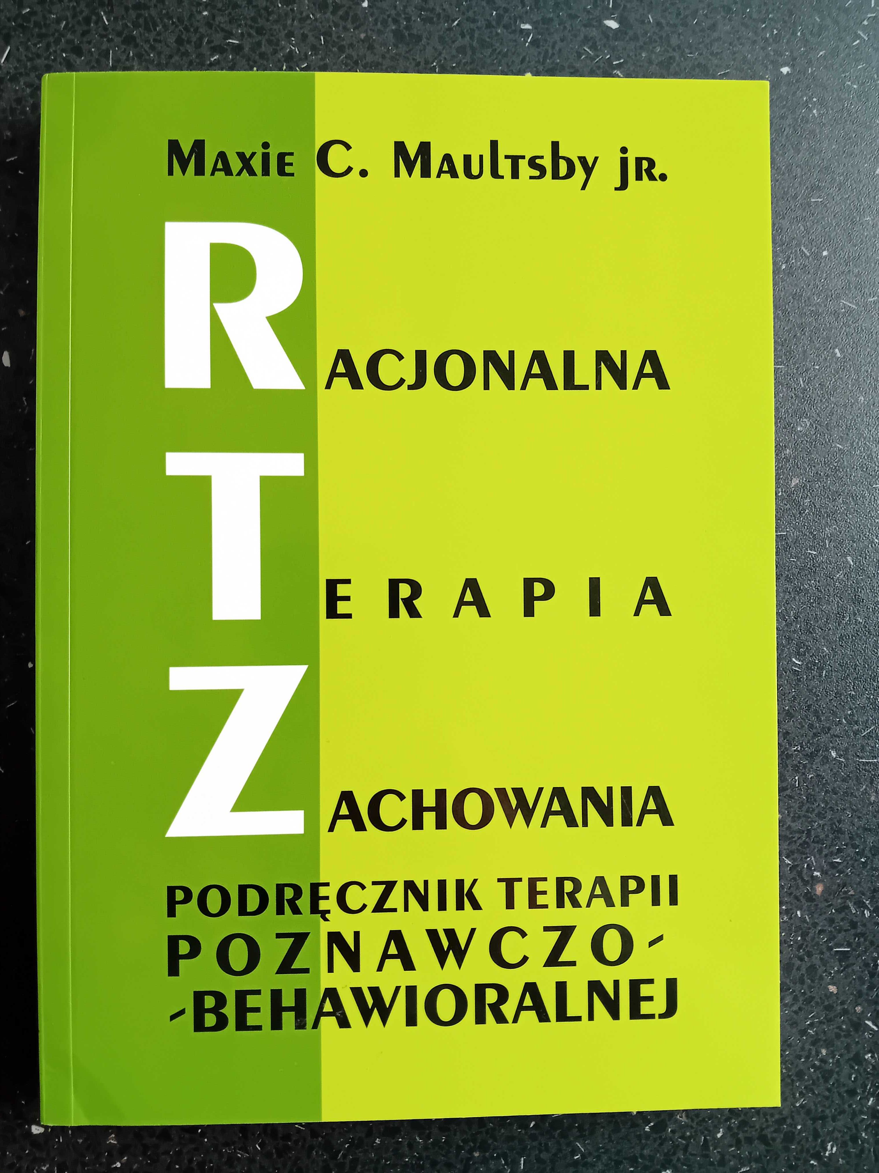 Racjonalna Terapia Zachowania. Maultsby
