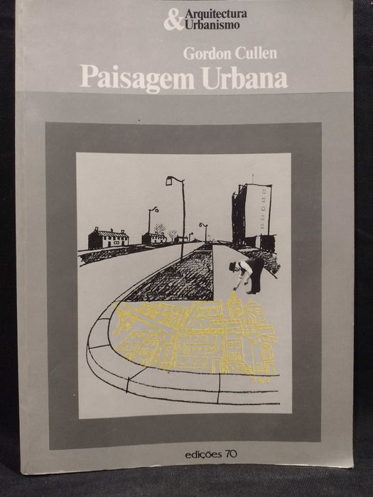 Paisagem Urbana - Gordon Cullen 1