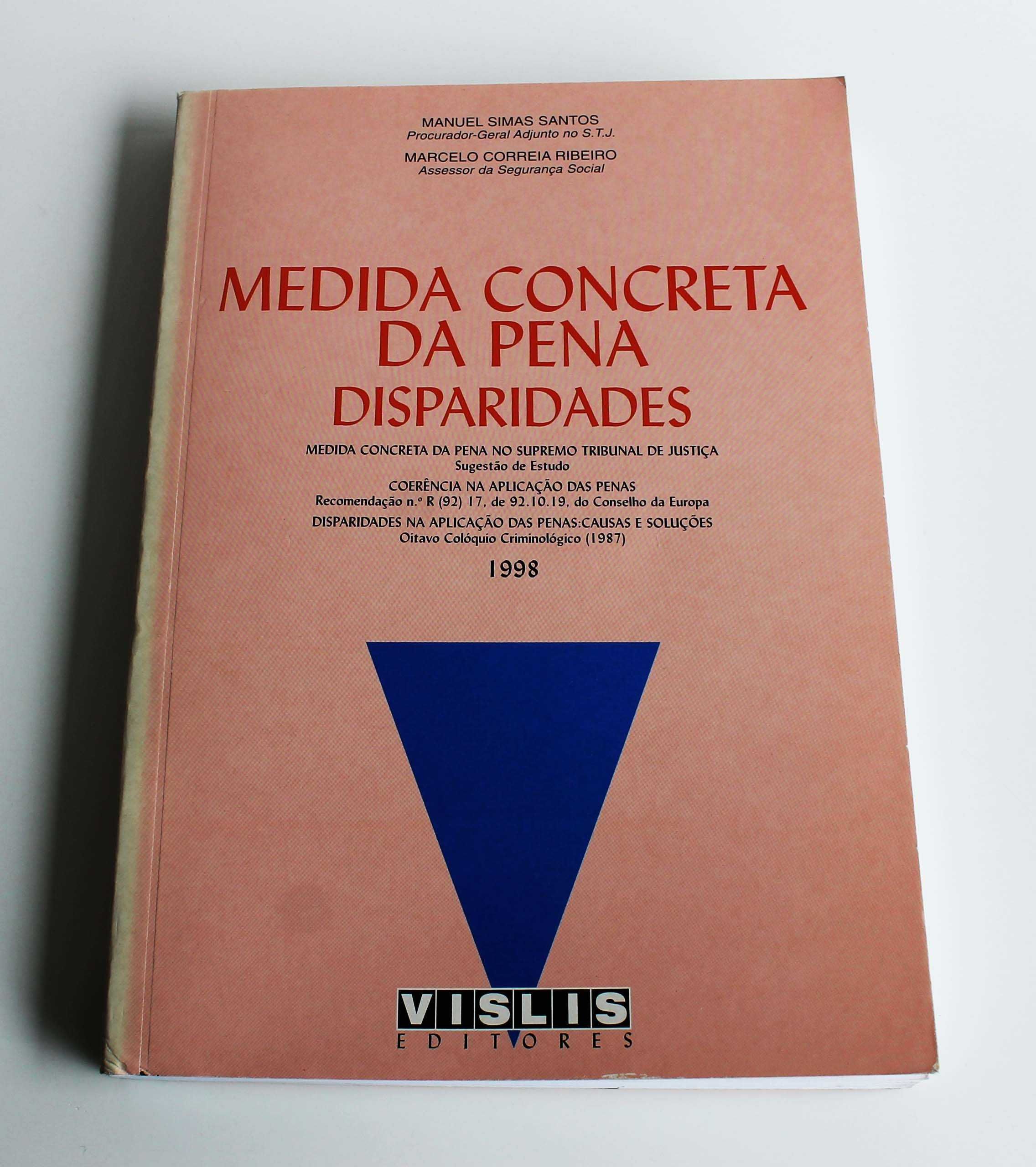 Medida Concreta da Pena - Disparidades de Manuel Simas Santos