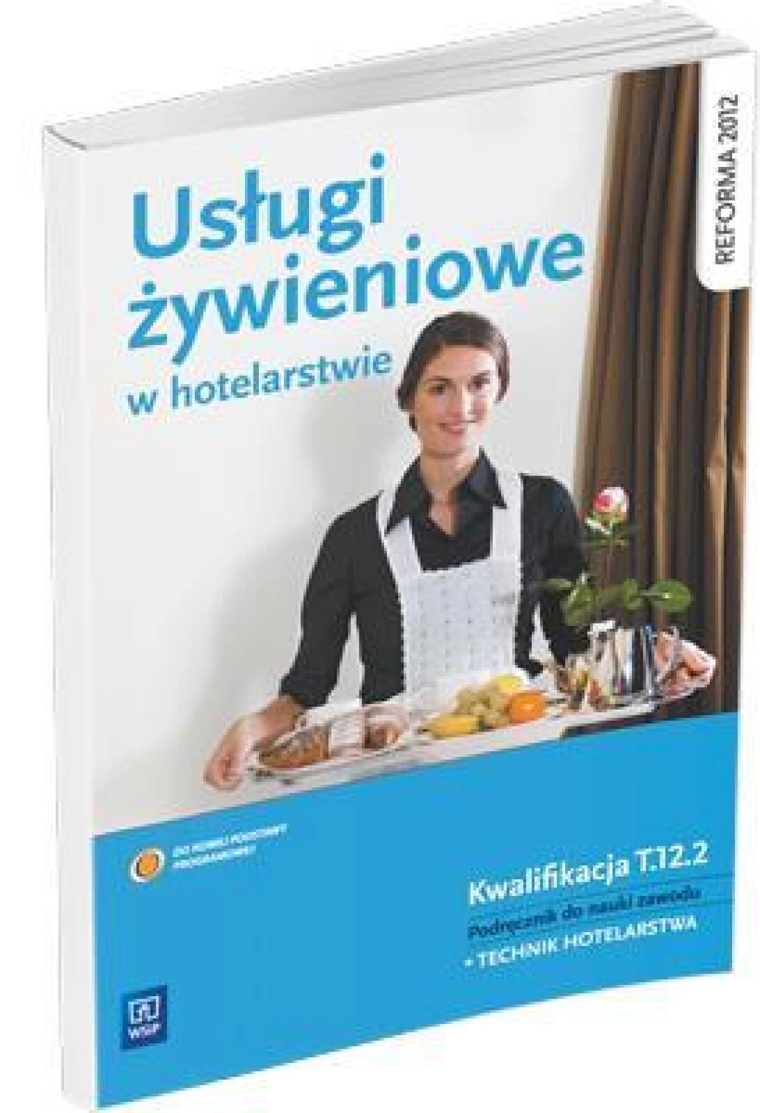 Usługi żywieniowe w hotelarstwie NPP WSiP WSiP Bożena Granecka-