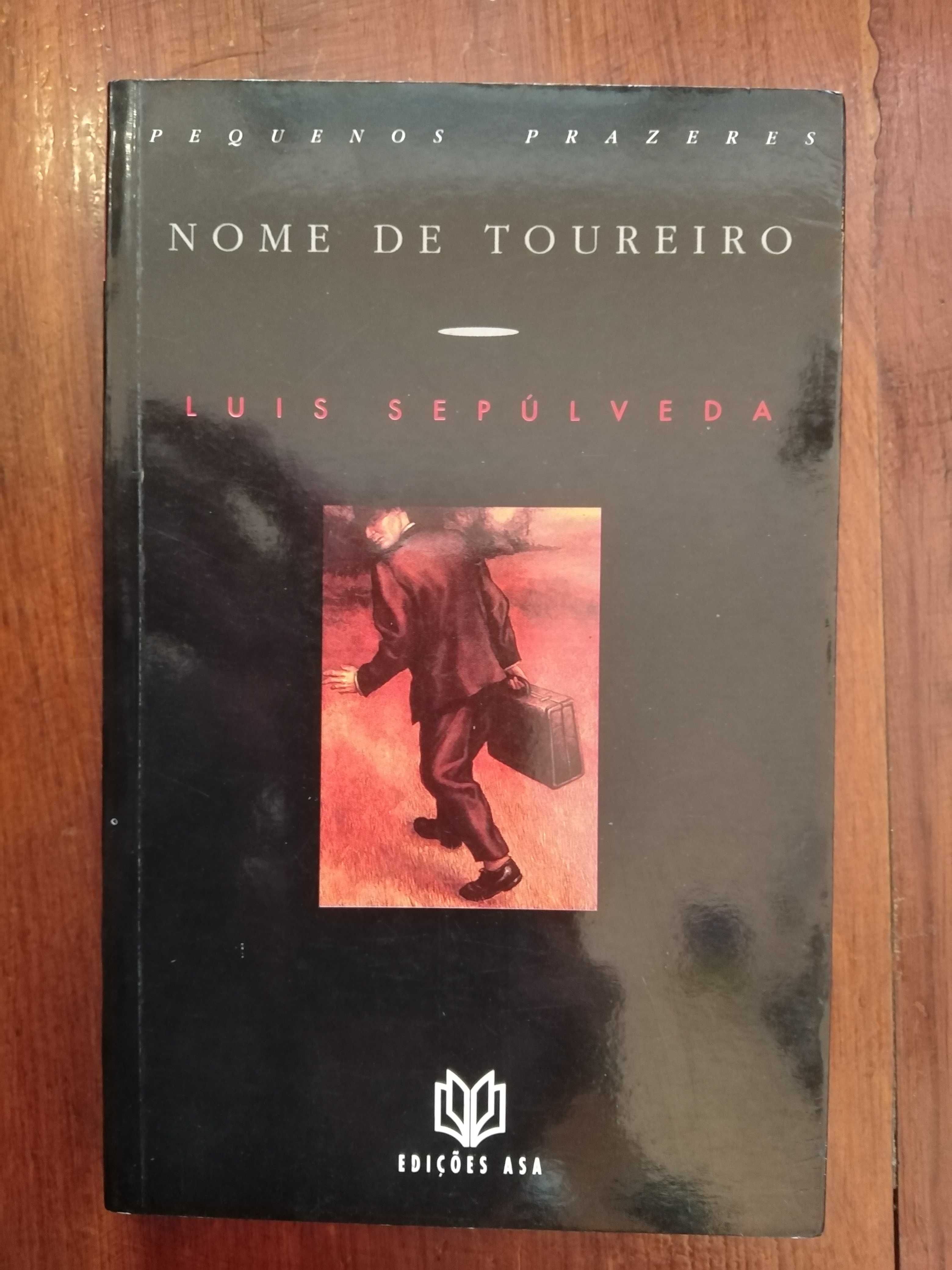 Luis Sepúlveda - Nome de toureiro