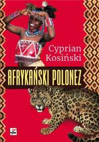Afrykański Polonez - Cyprian Kosiński