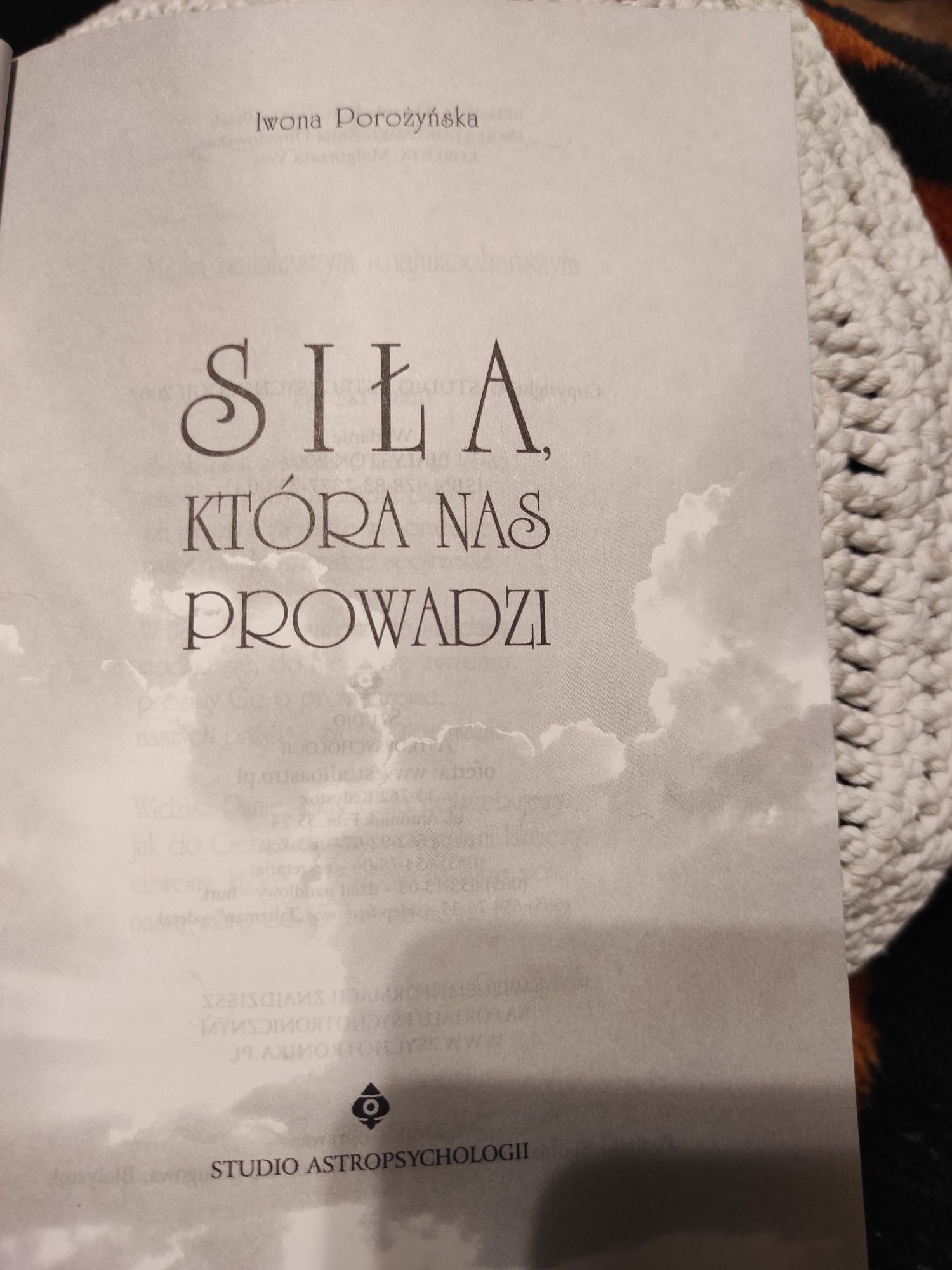 "Siła która nas prowadzi" autor Iwona Porożyńska