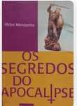 Victor mendanha os segredos do Apocalipse