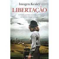 Libertação: Incrível História de Nancy Wake.., Imogen Kealey