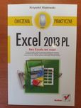 Krzysztof Masłowski – Excel 2013 PL. Bez Excela ani rusz