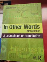 In Other Words, a coursebook on translation, Mona Baker