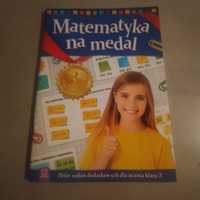 Matematyka na medal zbiór zadań dodatkowych dla kl. 3.