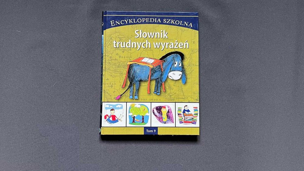 Książka „Encyklopedia szkolna. Słownik trudnych wyrażeń” Tom 9
