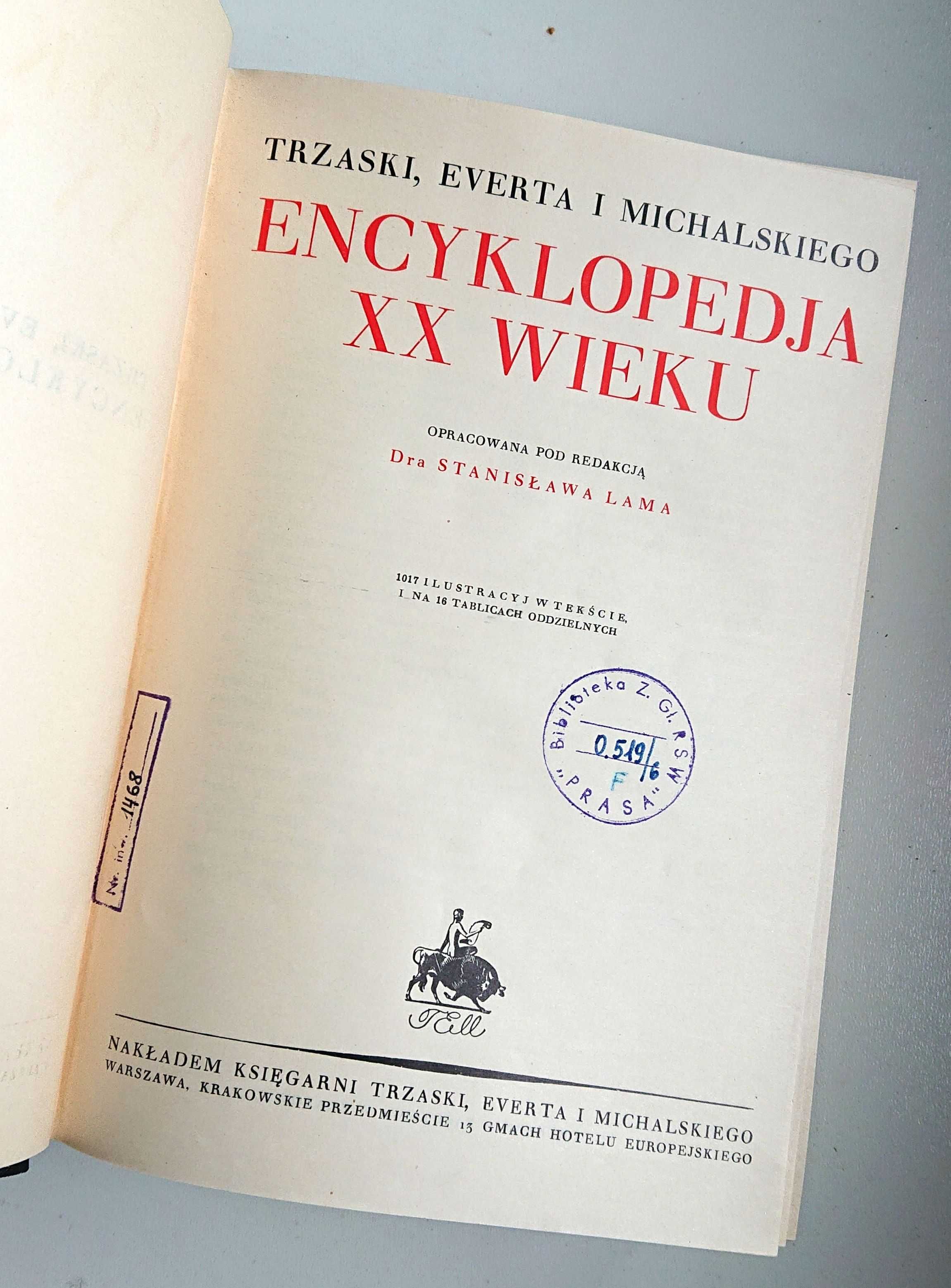 "Ilustrowana encyklopedia A-Z" Trzaski, Everta i Michalskiego - 1938