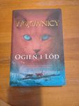 Wojownicy. Ogień i Lód - Erin Hunter