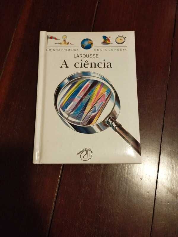A ciência - Livro da coleção "A minha primeira Enciclopédia"
