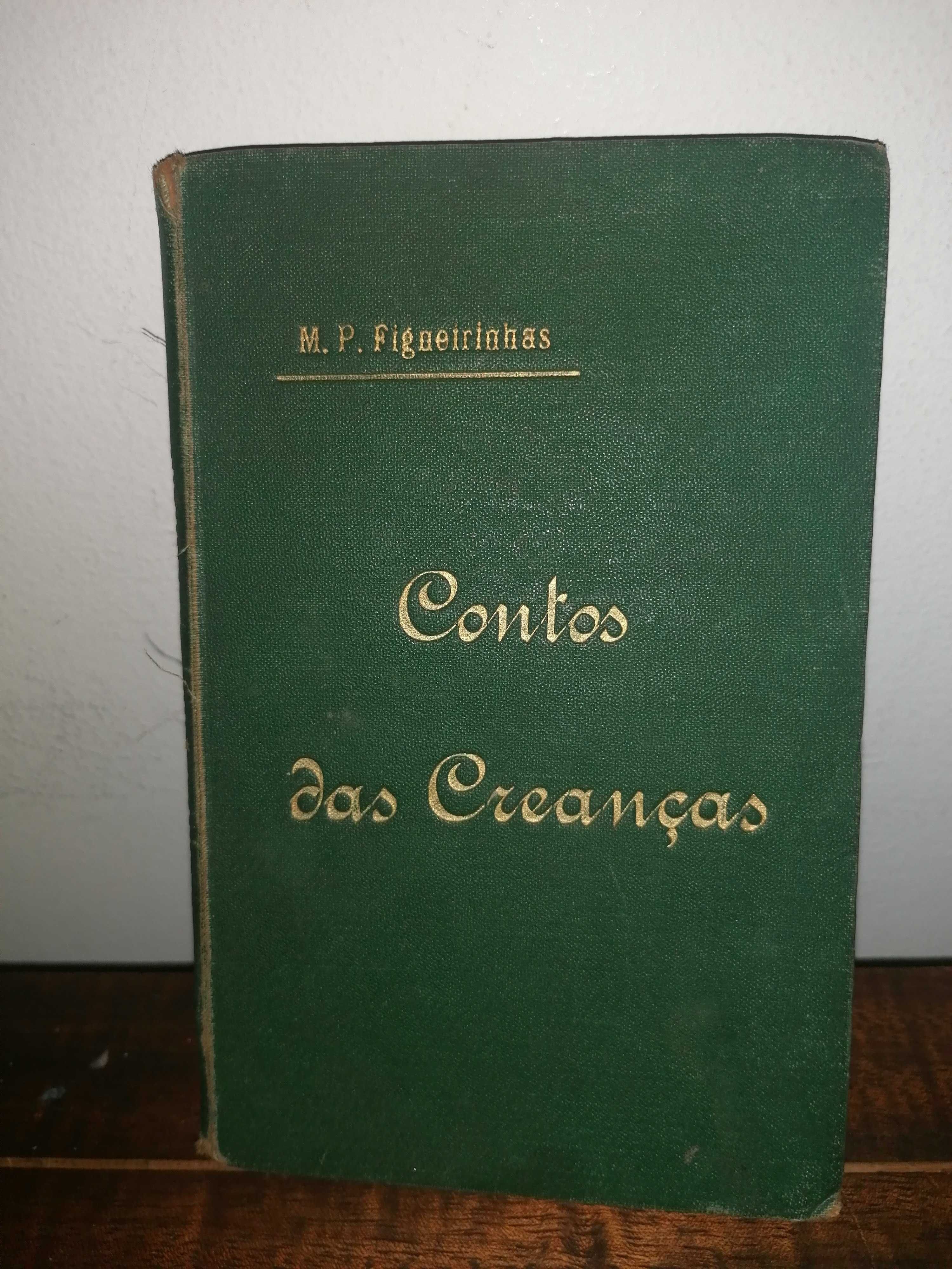 Livro RARO " Contos das Creanças" de M. Figueirinhas