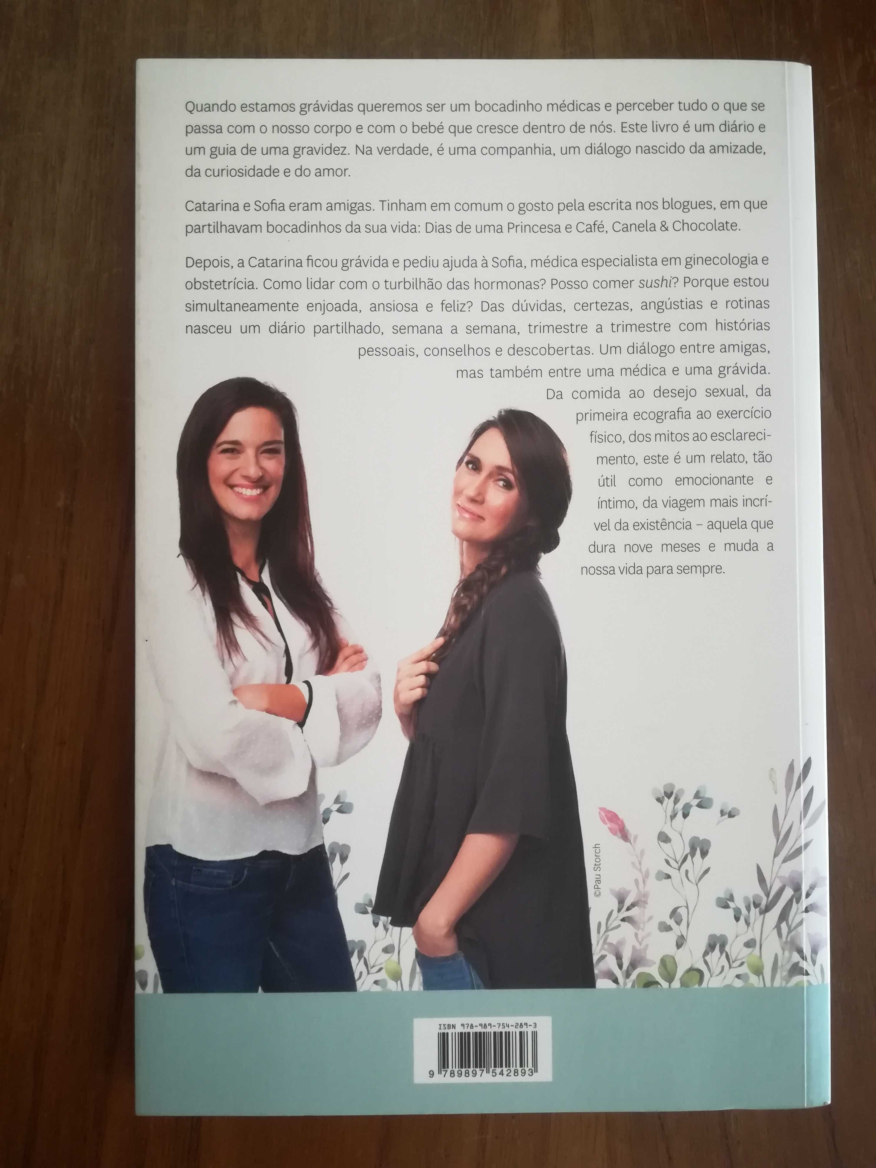 Dias de uma Princesa Grávida - Sofia Serrano e Catarina Beato