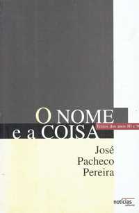 14570

O Nome e a Coisa 
de José Pacheco Pereira