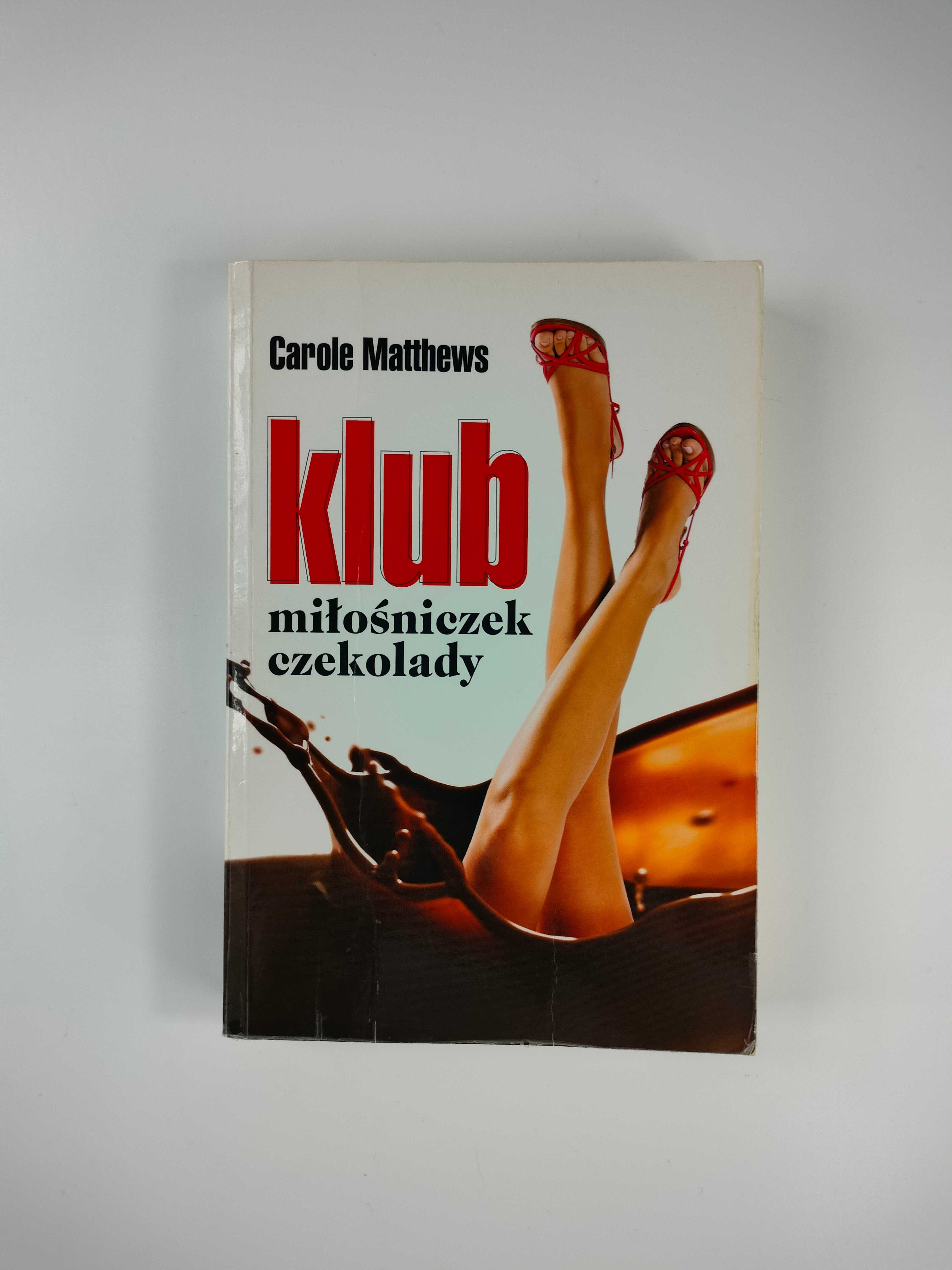 Klub miłośniczek czekolady Carole Matthews książka