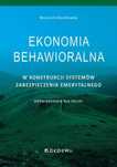 Ekonomia behawioralna w konstrukcji systemów.