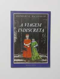 A Viagem Indiscreta - Katherine Mansfield