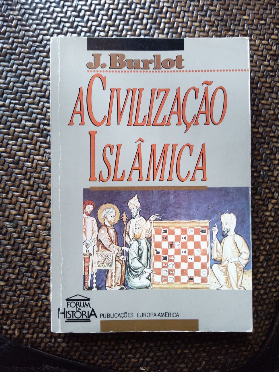 A civilização islâmica de J. Burlot