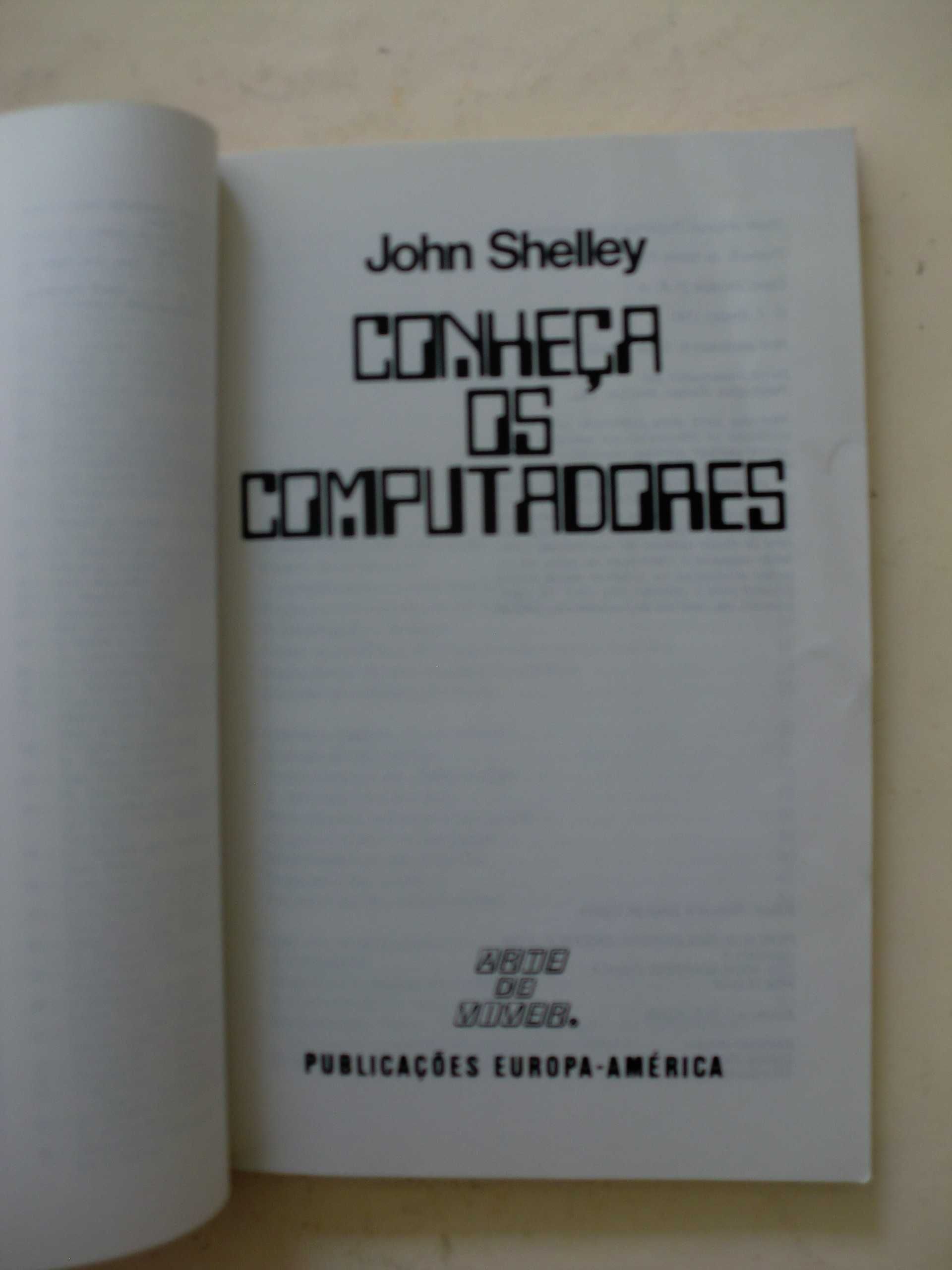 Conheça os Computadores
de John Shelley