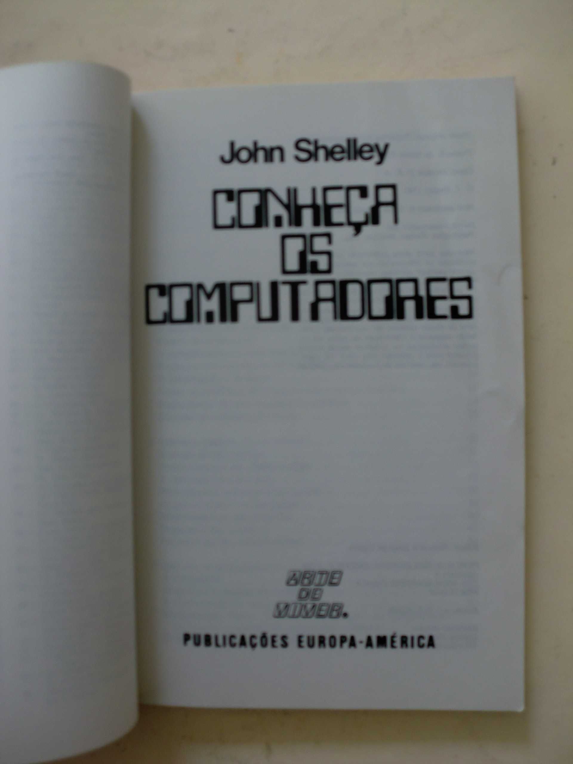 Conheça os Computadores
de John Shelley