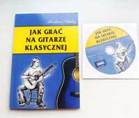 "Jak grać na gitarze klasycznej" Skarbnica wiedzy