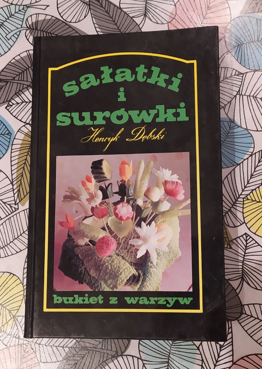 Sałatki i surówki Henryk Dębski