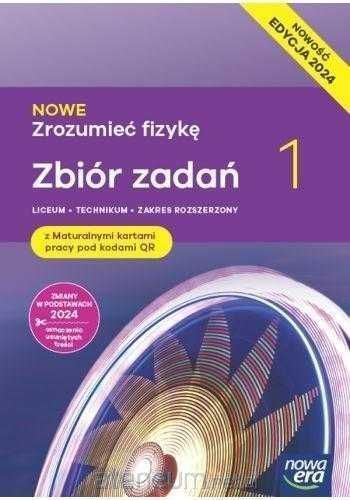 Nowe Zrozumieć Fizykę 1 Zbiór Zadań Rozszerzony EDYCJA 2024 Nowa Era