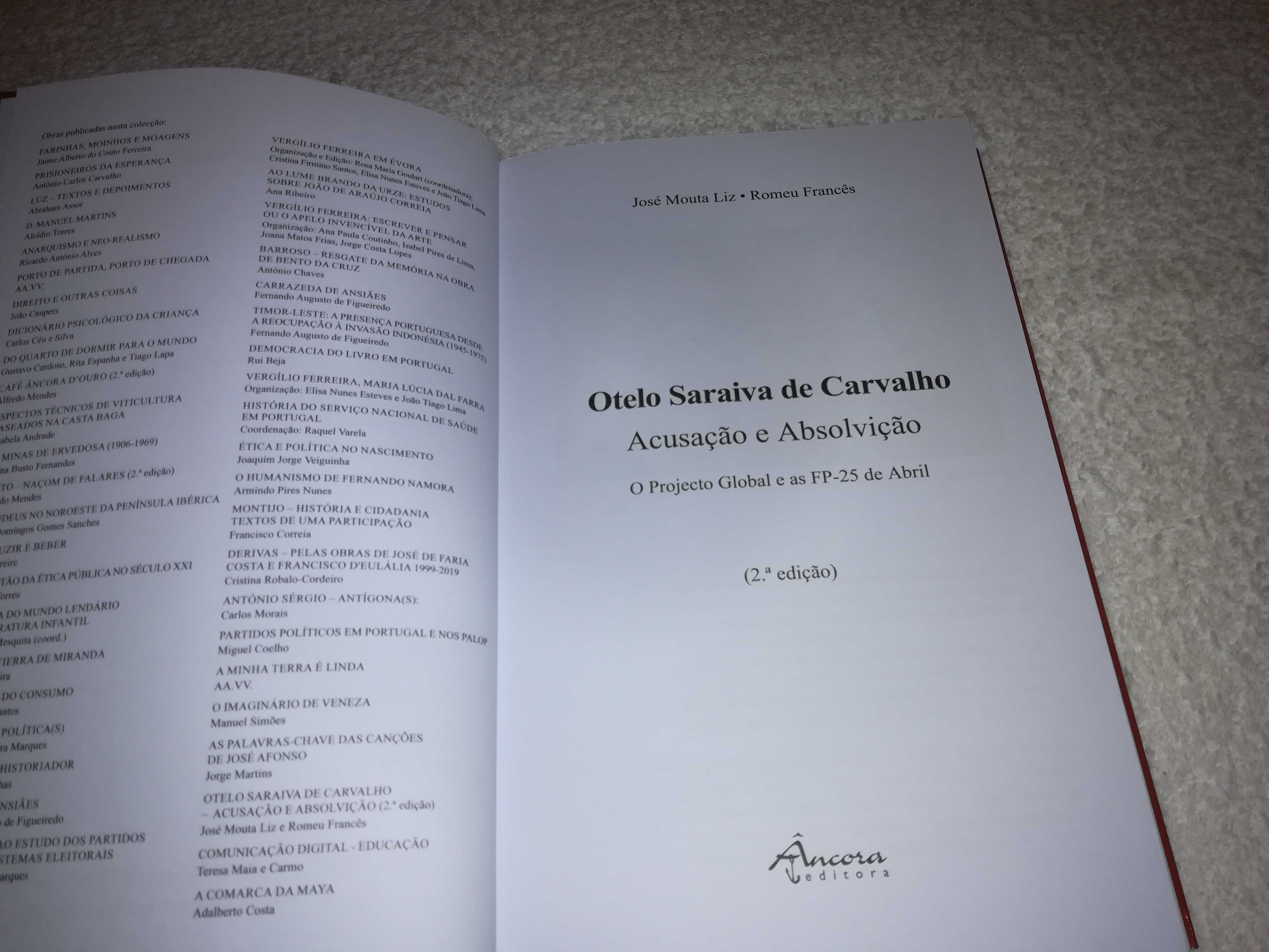 otelo saraiva de carvalho (josé mouta liz e romeu francês) 2ª edição