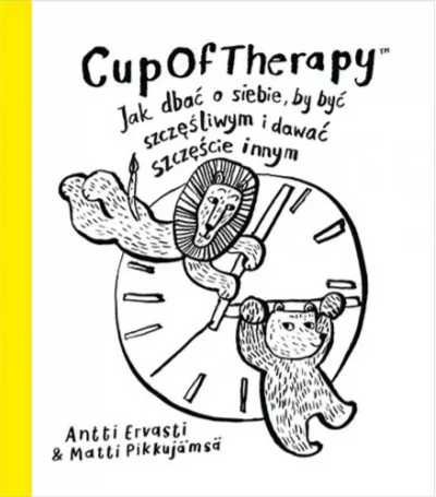 CupOfTherapy Jak dbać o siebie - Matti Pikkujamsa, Antti Ervasti