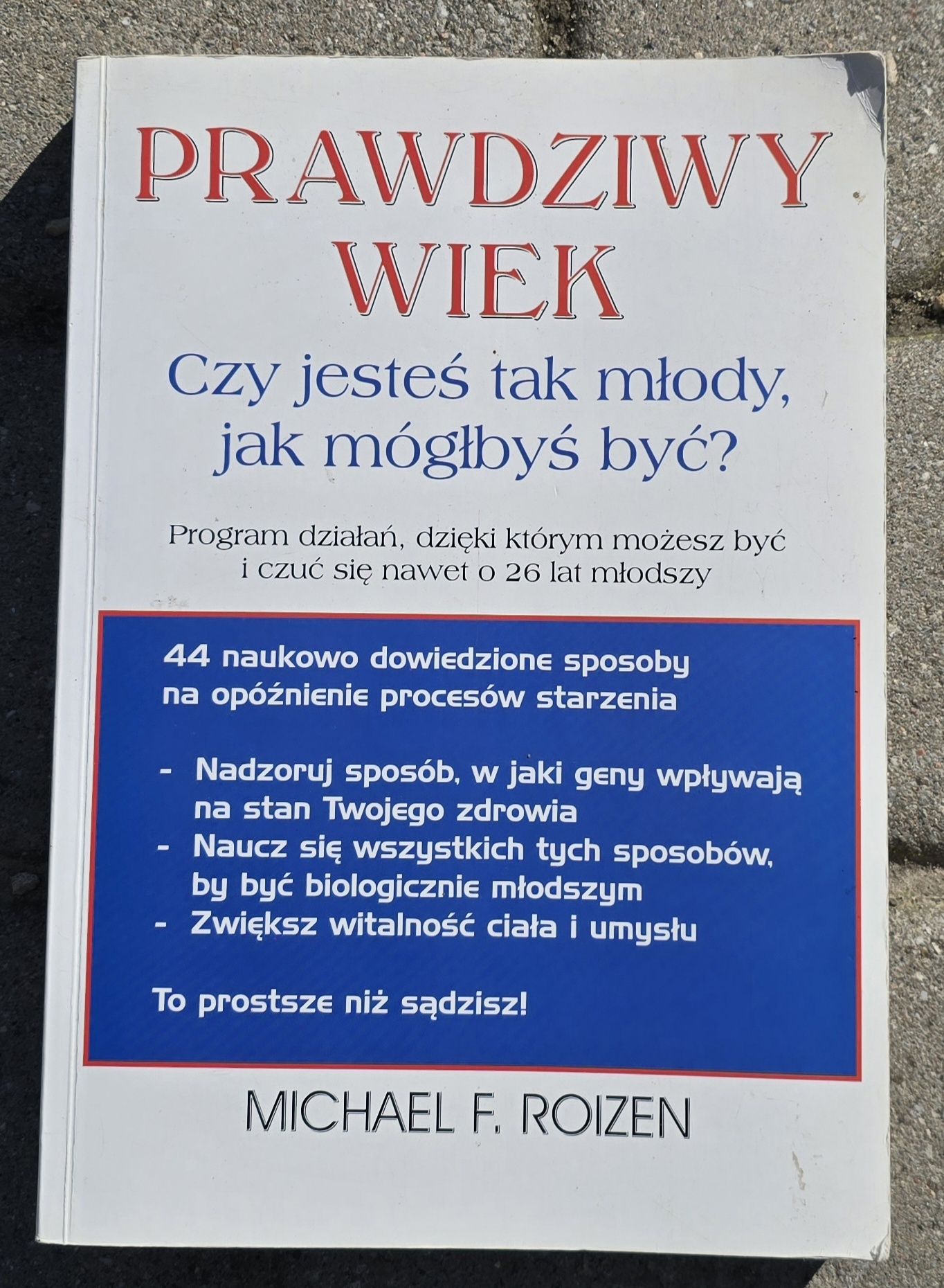 Prawdziwy wiek. M. F. Roizen.