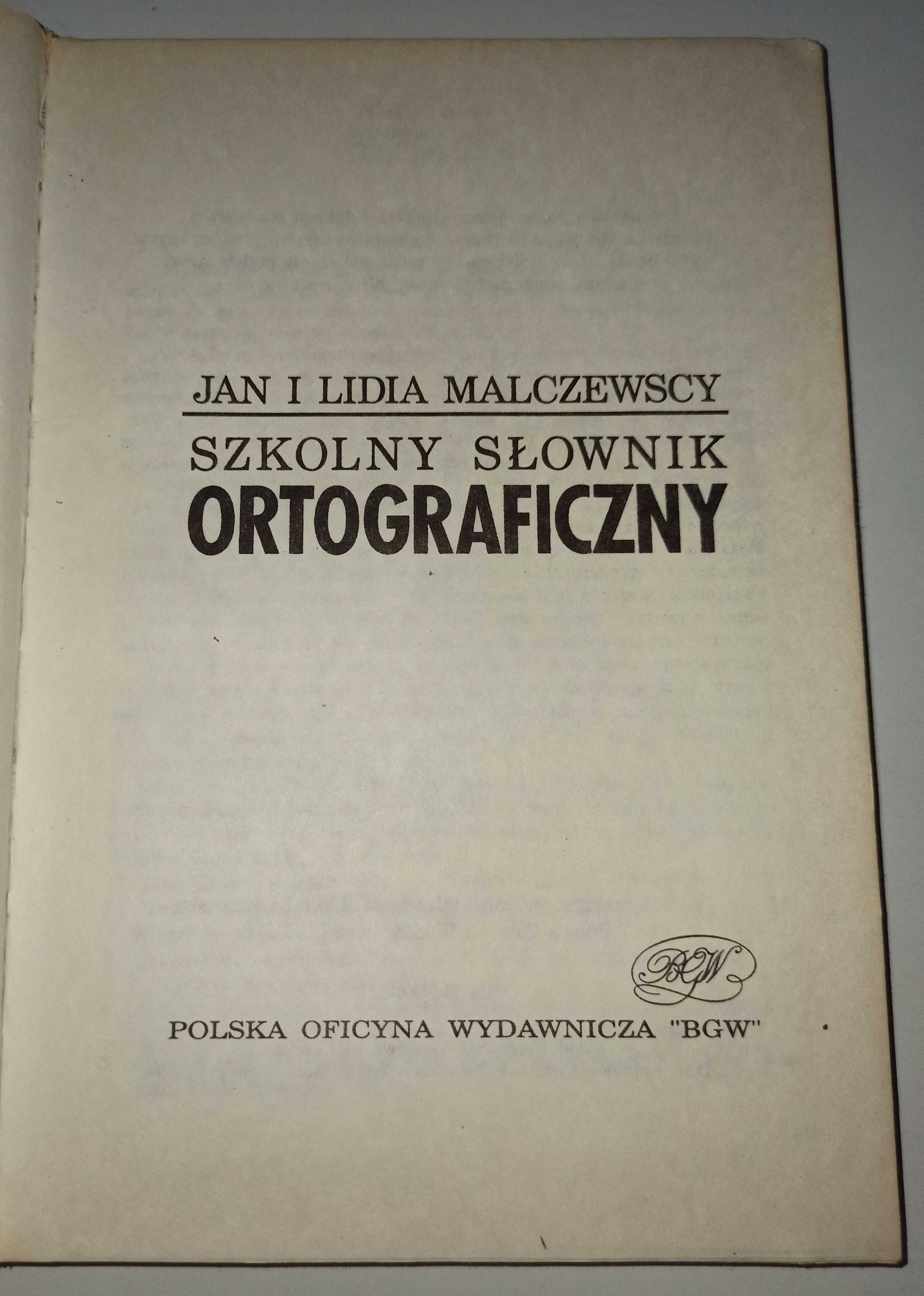 Szkolny słownik ortograficzny Jan i Lidia Malczewscy 20 000 haseł