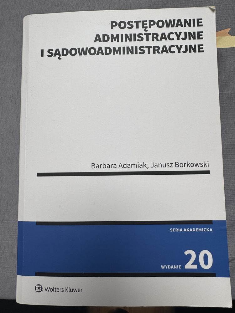 Postępowanie administracyjne i sądowoadministracyjne