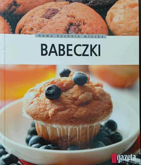 Nowa kuchnia włoska - Babeczki