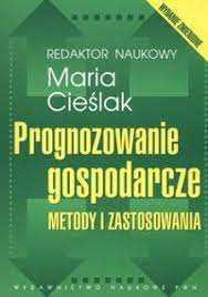 Prognozowanie gospodarcze  Cieślak