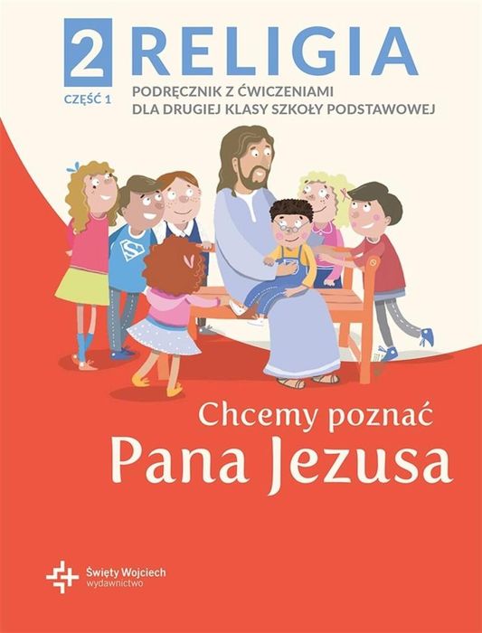 Katechizm SP 2 Chcemy poznać Pana Jezusa cz.1/2021