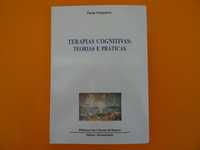 Terapias Cognitivas: Teorias e práticas - Óscar Gonçalves