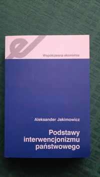 Podstawy interwencjonizmu państwowego, Aleksander Jakimowicz