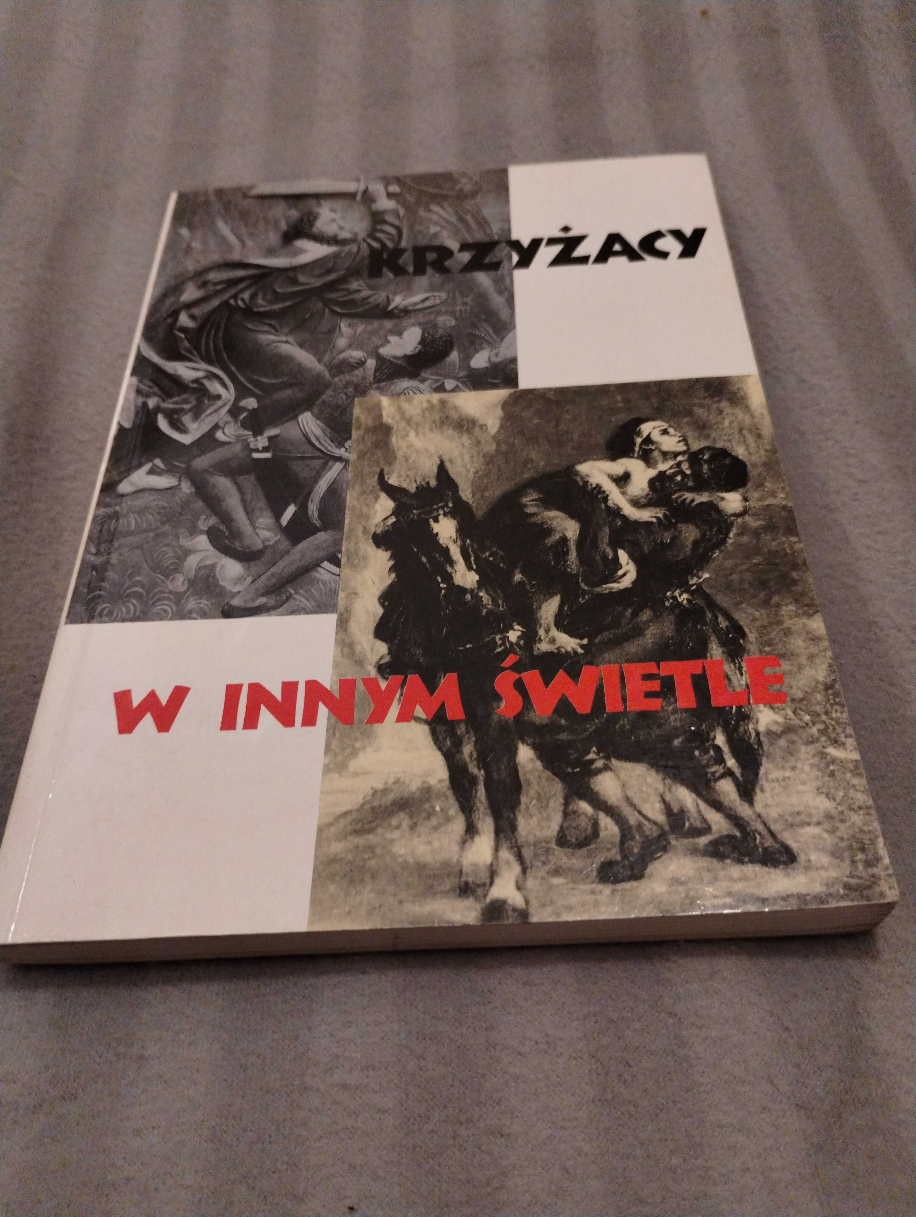 Zofia kowalska - Krzyżacy w innym świetle