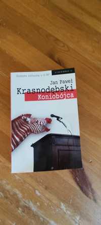 Koniobójca  / Jan Paweł Krasnodębski