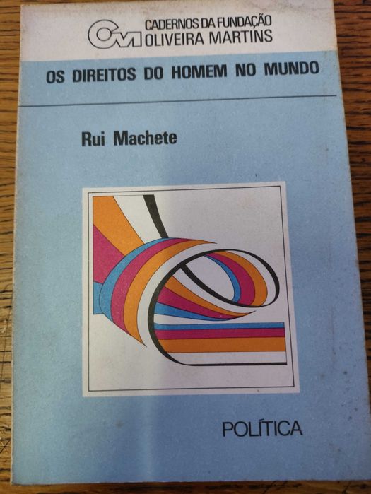 Livro Os direitos do homem no mundo - Rui Machete